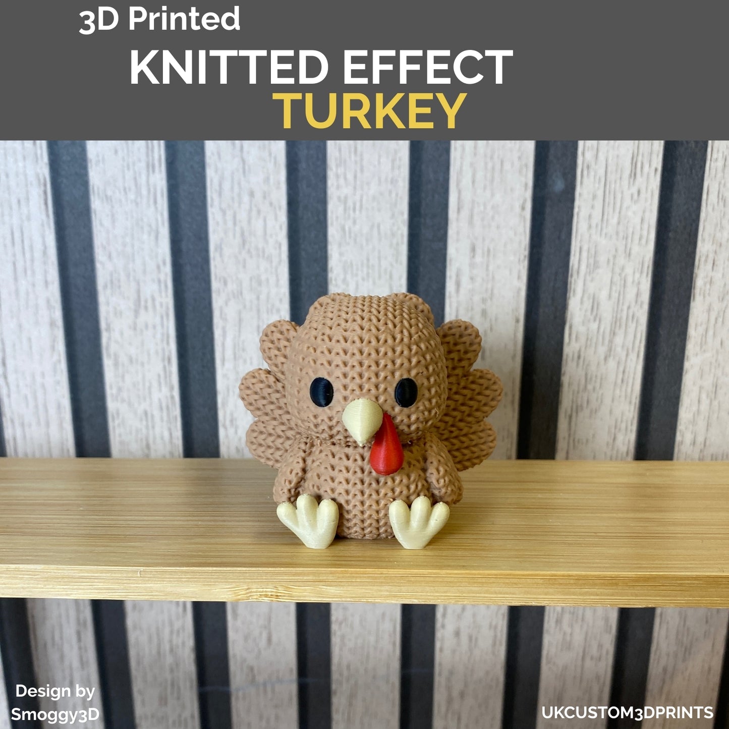 3D Printed Turkey - Knitted Effect