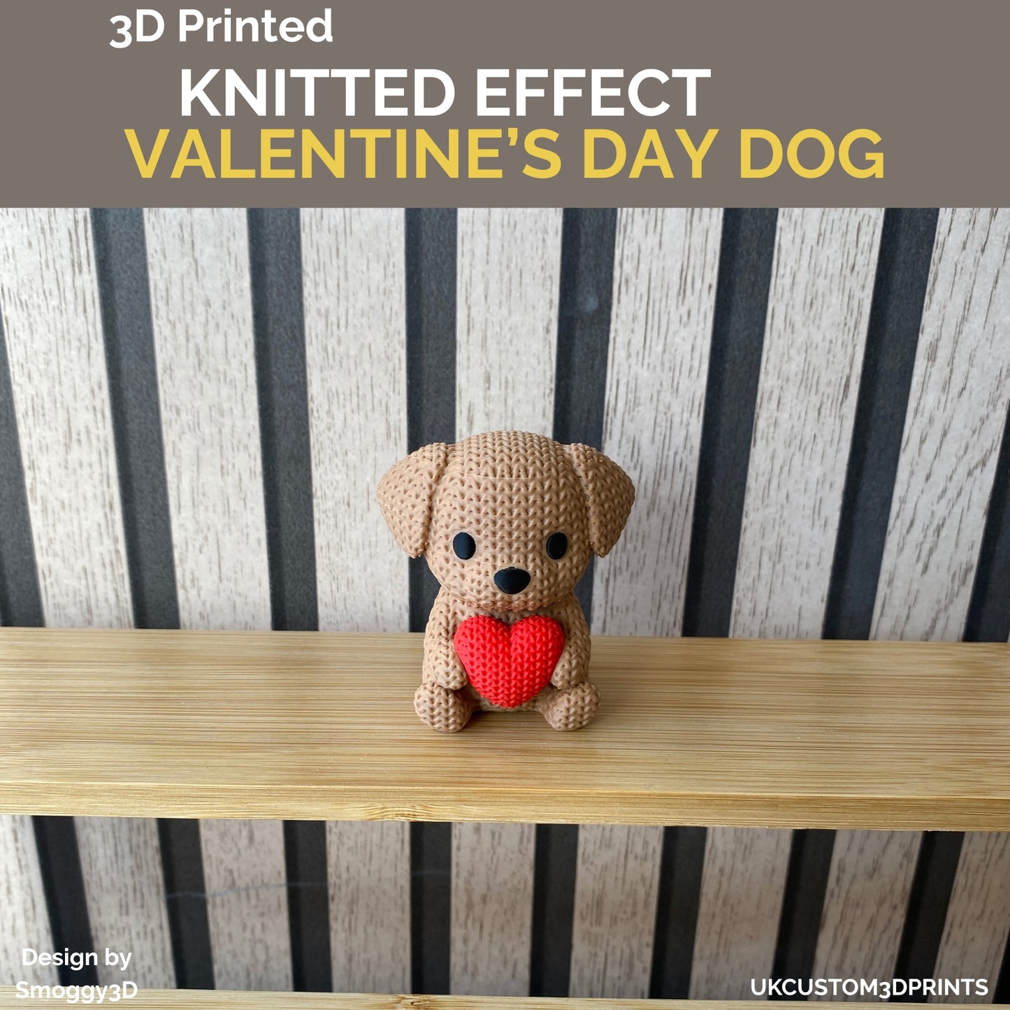 3D Printed Valentine's Day Dog - Knitted Effect