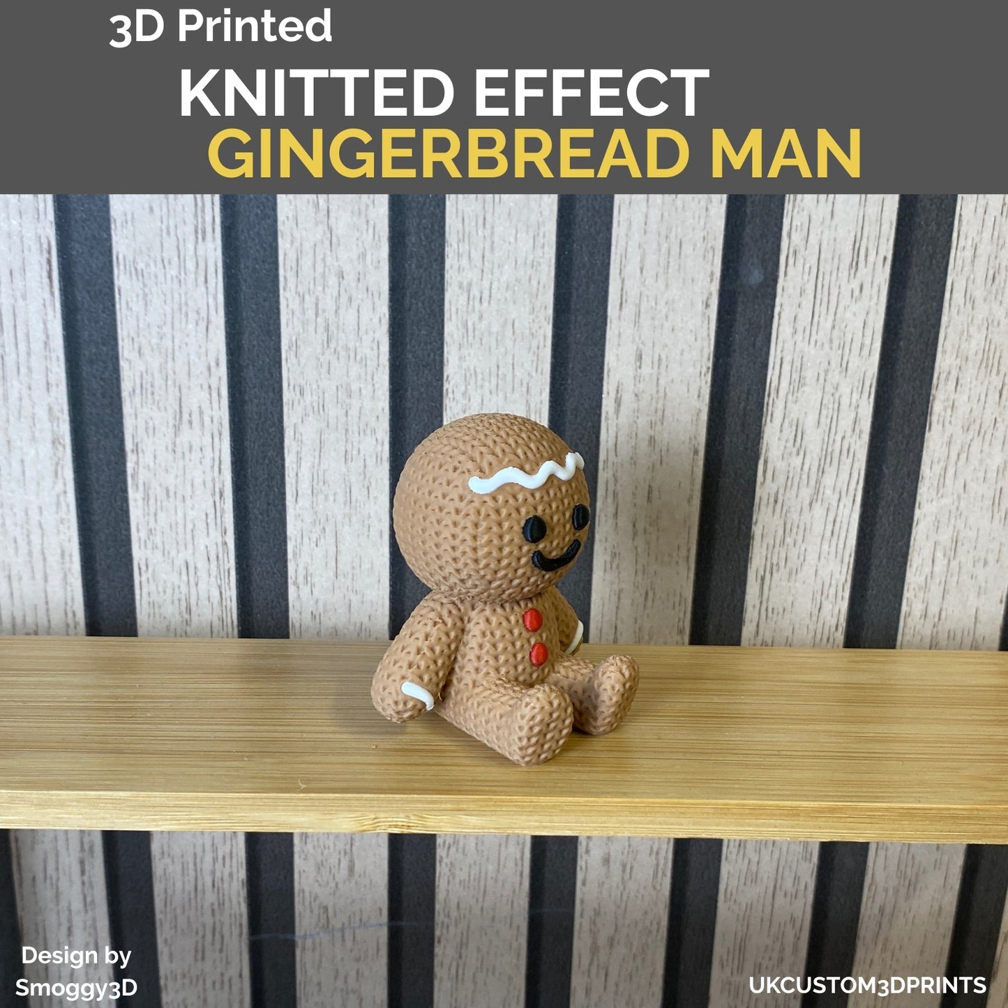 3D Printed Gingerbread Man - Knitted Effect