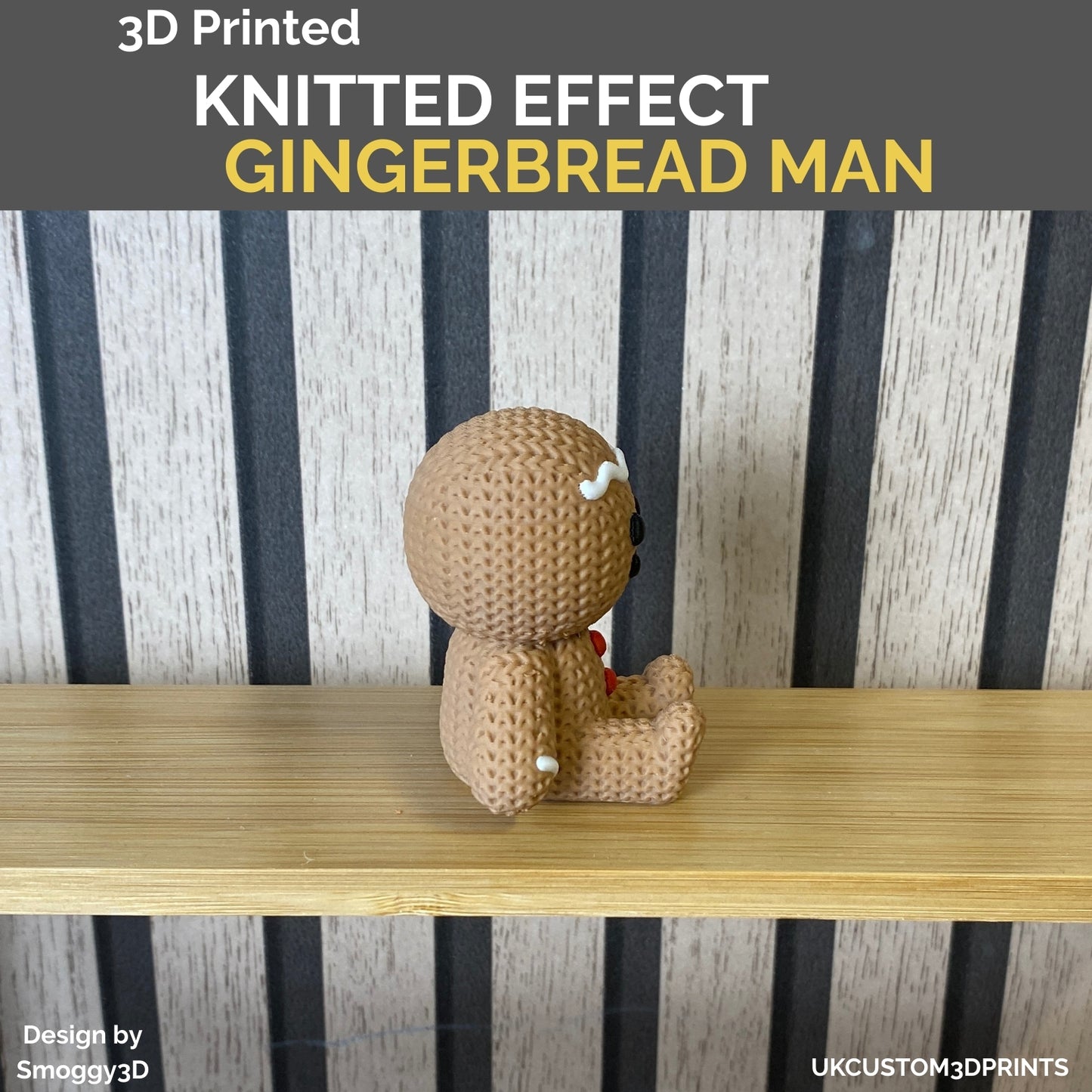 3D Printed Gingerbread Man - Knitted Effect